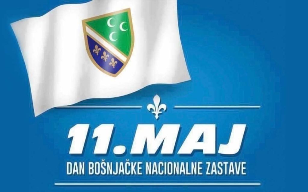 11. maj – Dan bošnjačke zastave
