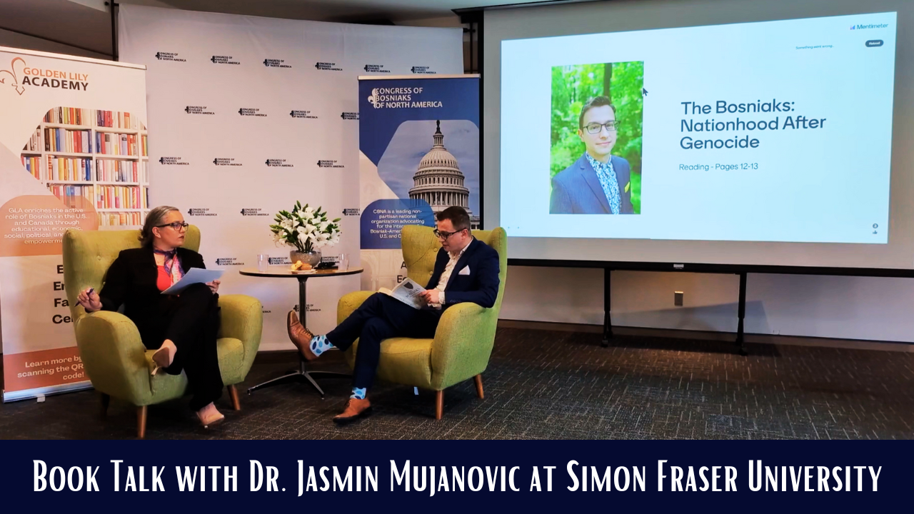 Book Talk – The Bosniaks: Nationhood After Genocide – Simon Fraser University
